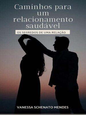 cover image of Caminhos para um relacionamento saudável